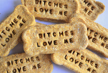 Load image into Gallery viewer, Bitches Love Me Gourmet Gluten-Free Bone Biscuits